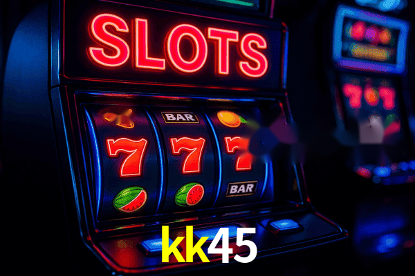 kk45 Plataforma